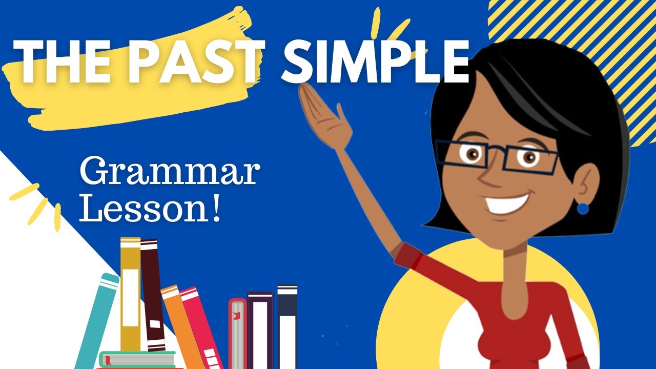 The Past Simple | Simple Past | Free English Grammar Lessons 2022