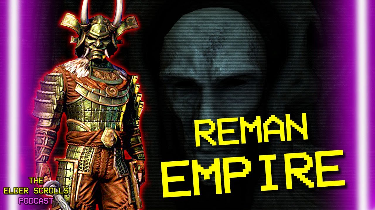 The Akaviri Invasion & The Reman Empire | The Elder Scrolls Podcast #17