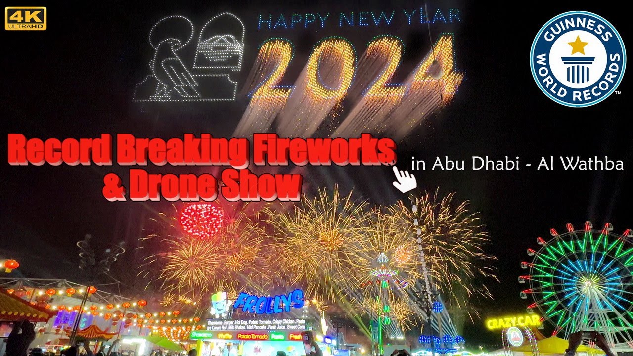 Abu Dhabi World Record-breaking Fireworks & Drone/Laser Show | New Year 2024 | Al Wathba| Full Event