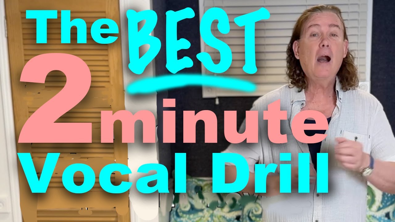 Best 2 Minute Vocal Drill!
