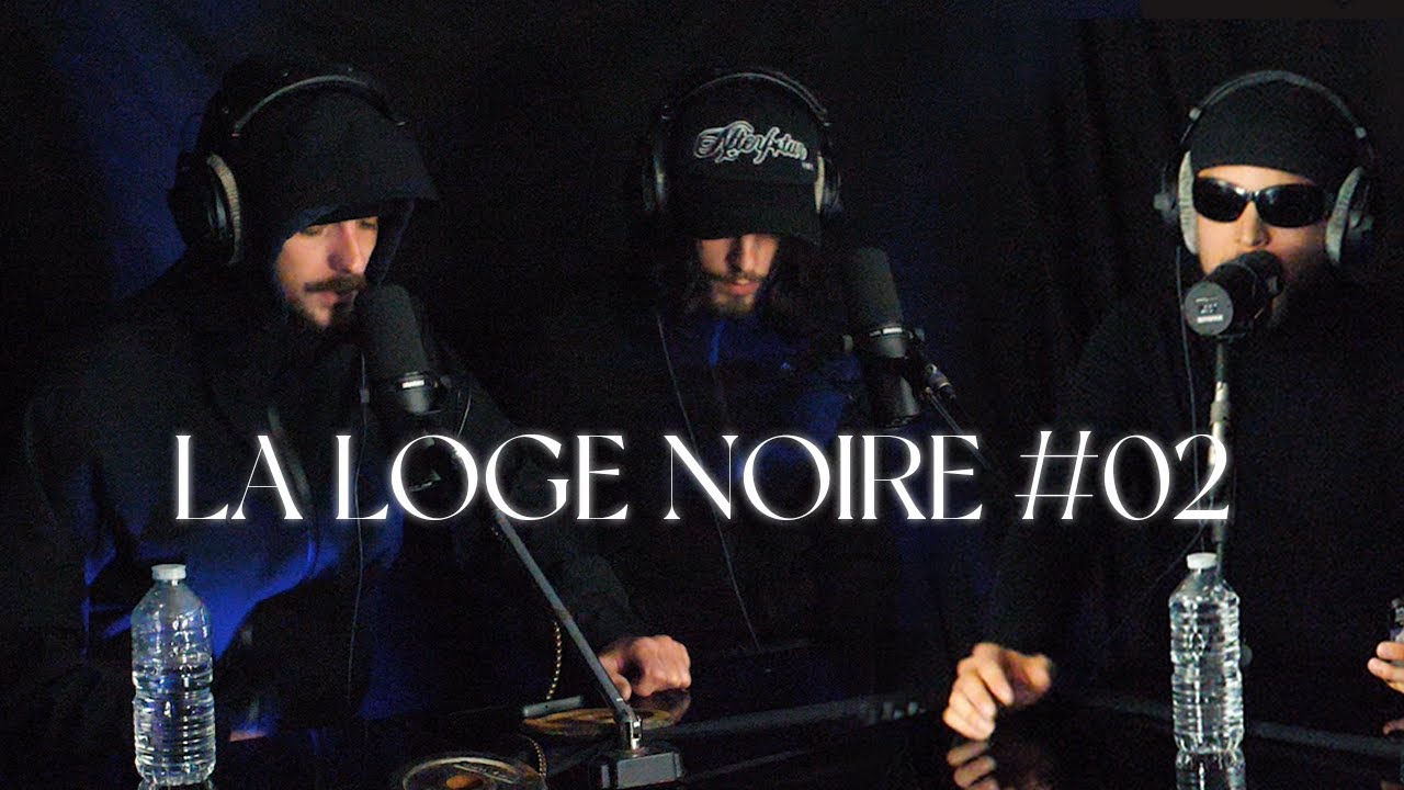 La Loge Noire #02 | (33mello, Necra, Kaizo)