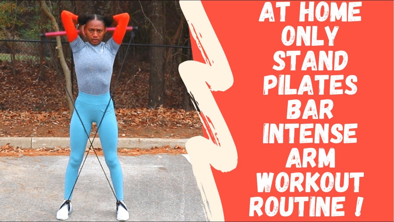 At home pilates bar only standing arm burning workout routine !