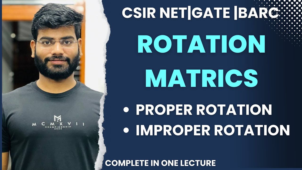 rorational matrics | proper rotation and improper rotation| csir net| gate| jest