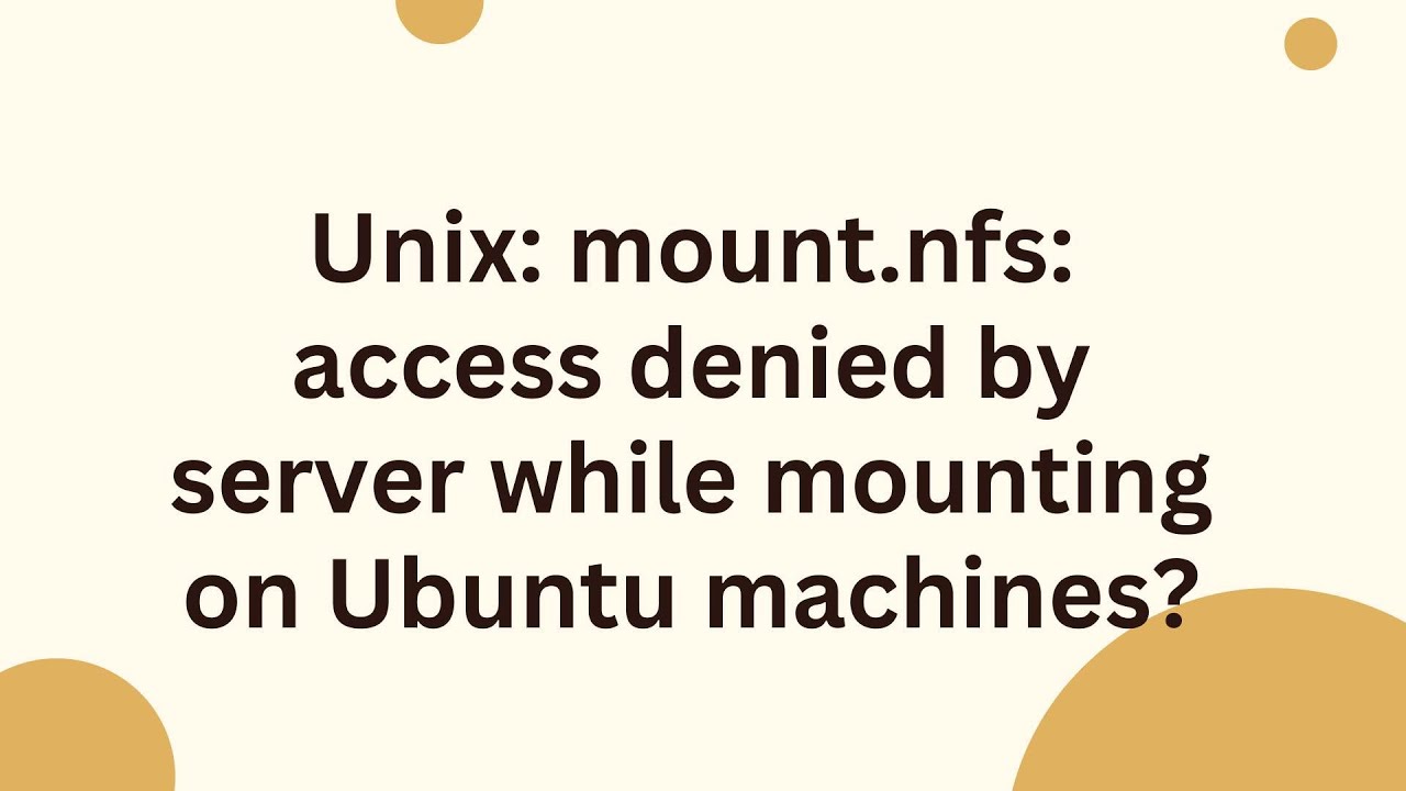 Unix: mount.nfs: access denied by server while mounting on Ubuntu machines?