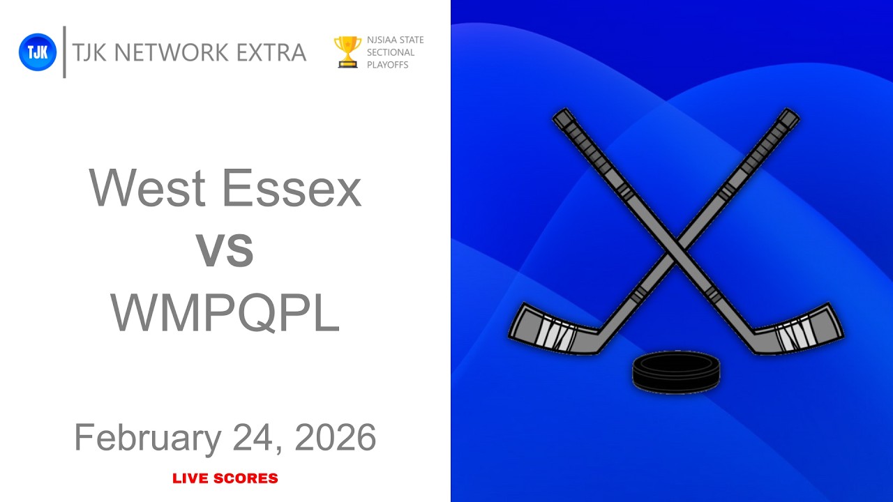 TJK NETWORK EXTRA PRESENTS: Ice Hockey - West Essex VS WMPQPL Official Playoff Live Scores Broadcast