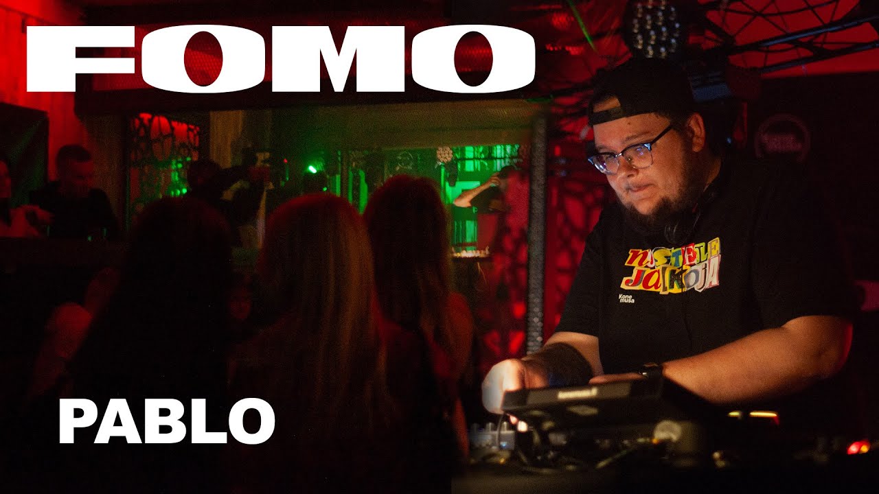 FOMO Pop-Up Club - Pablo | Konemusa