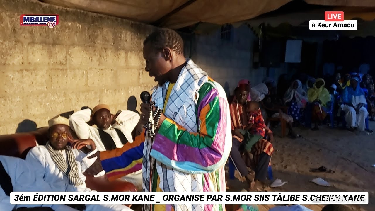 2 journé _Sargal Serigne Mor Kane  Organisé par S. Mor Siis Taalibé S.Cheikh Kane Khalifa S.Mor Kane