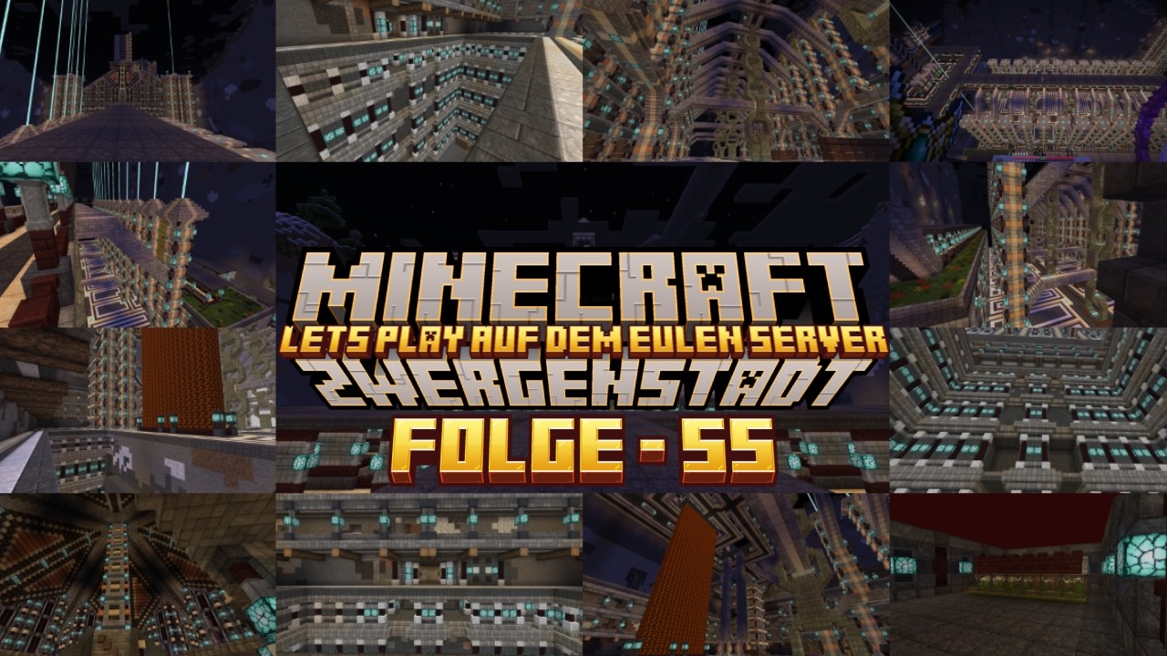ZwergenStadt Folge 55 - Minecraft auf dem Eulen Server