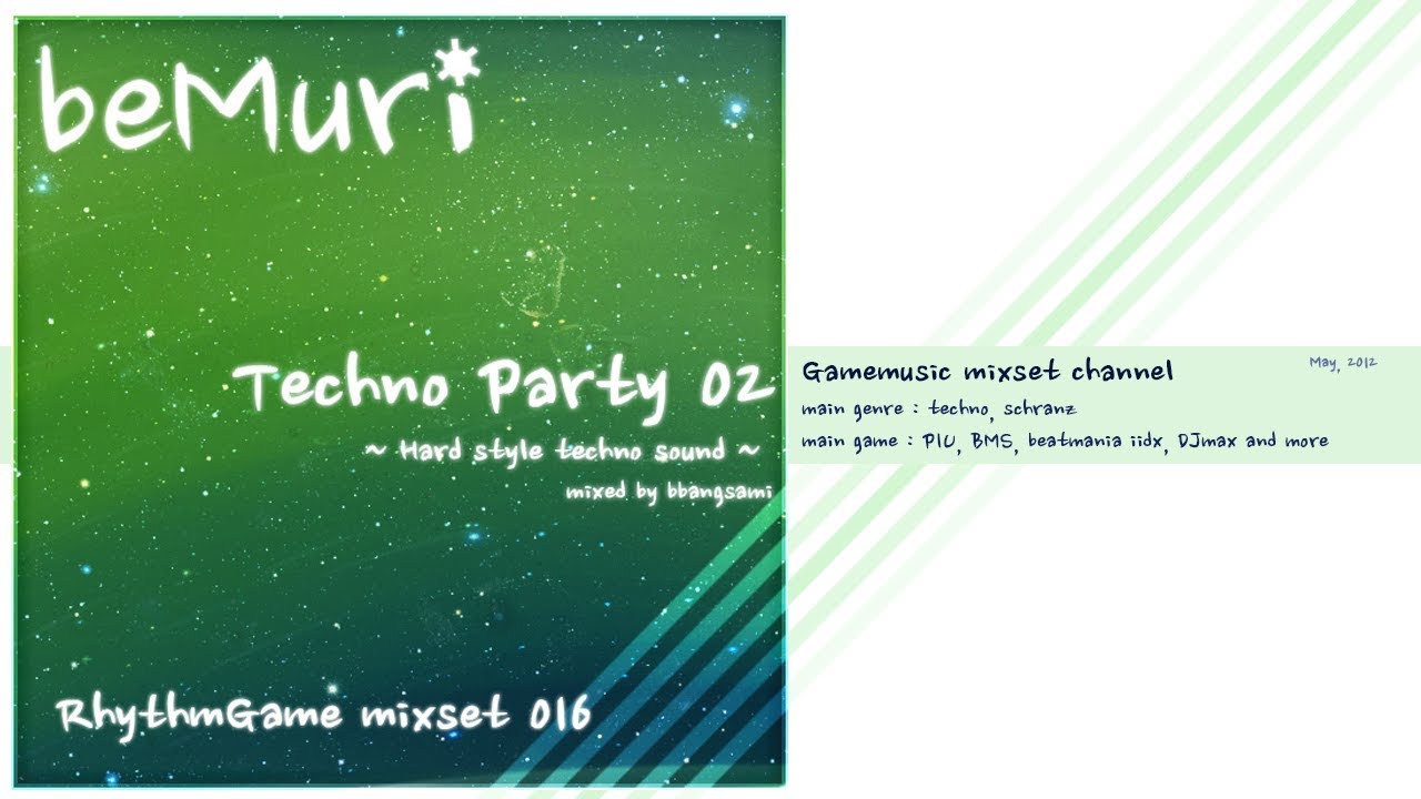 [beMuri RG mixset 016] Techno Party 02 (music game dj mixset - techno)