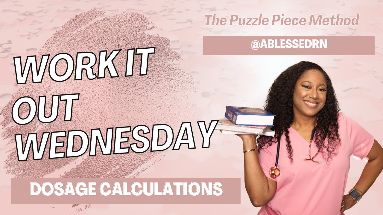 Work it Out Wednesday Replay: LIVE Dosage Calculation Review (01/14/26)