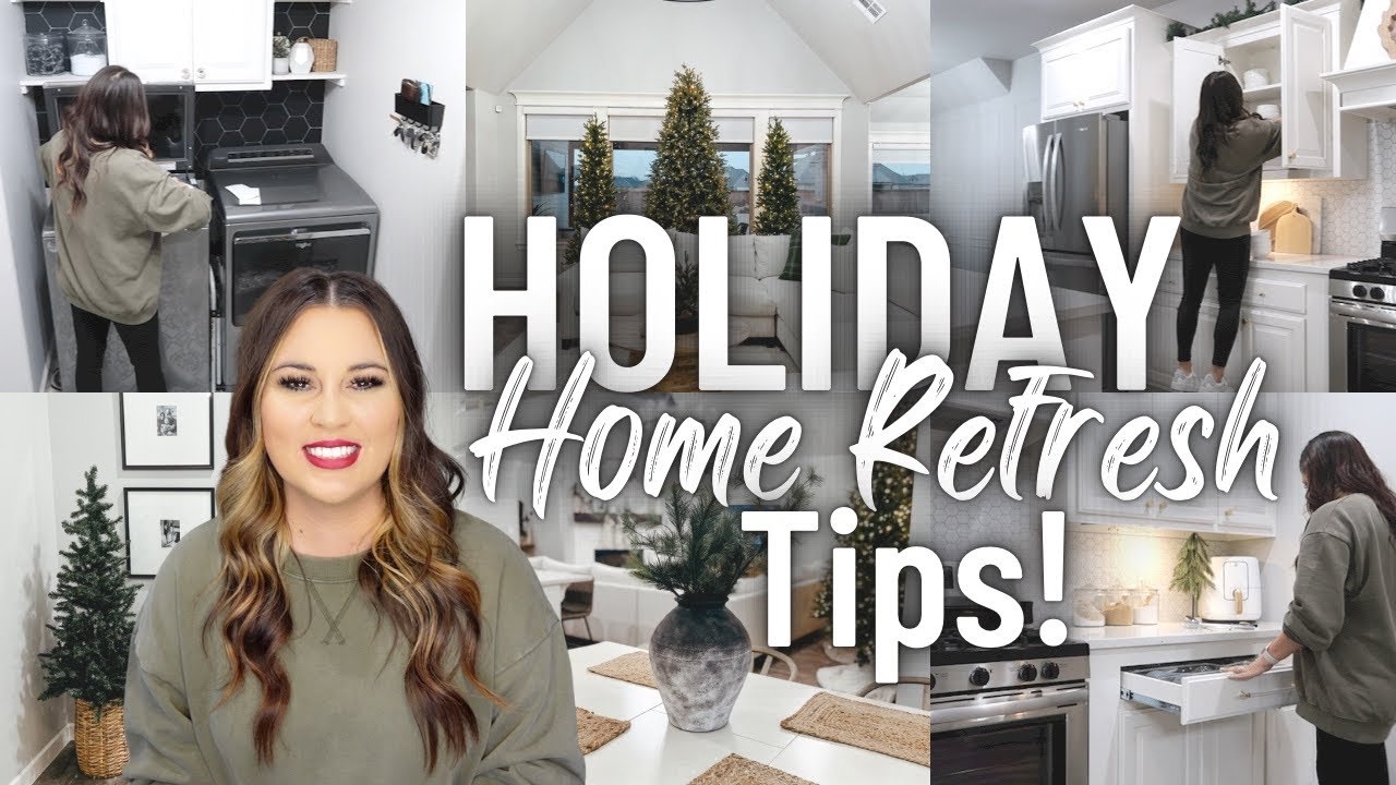 HOLIDAY HOME REFRESH TIPS 2022 | HOW TO GET YOUR HOME READY FOR THE HOLIDAYS |TOP GUEST HOSTING TIPS