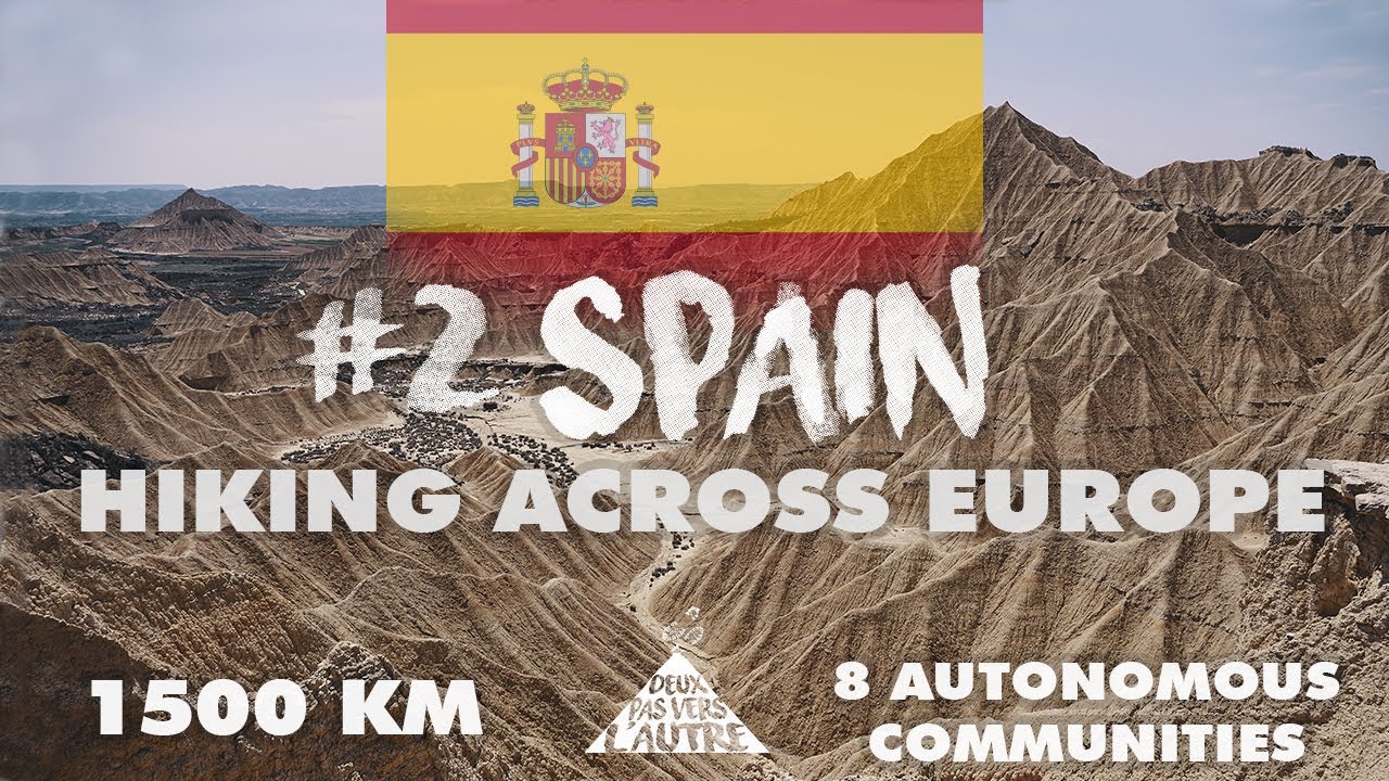 HIKING IN SPAIN - 1,500 km to discover Spain