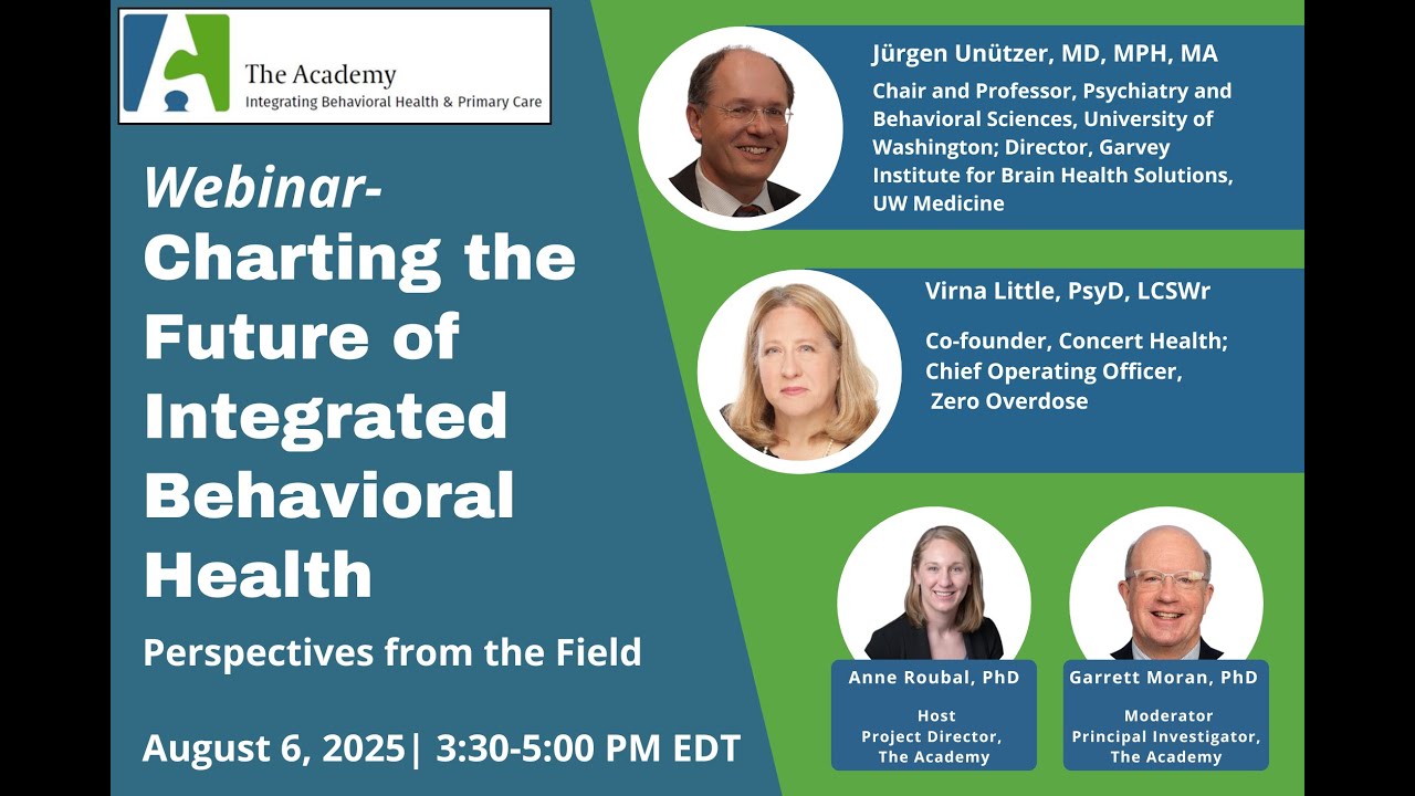 Charting the Future of Integrated Behavioral Health: Perspectives from the Field