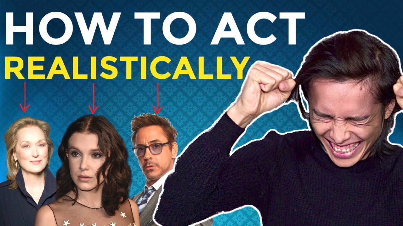 How To Act Realistically FAST! | Acting Advice