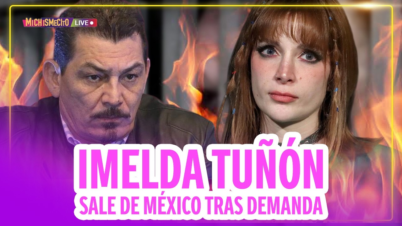 Imelda Tuñón sale de México tras demanda / MICHISMECITO
