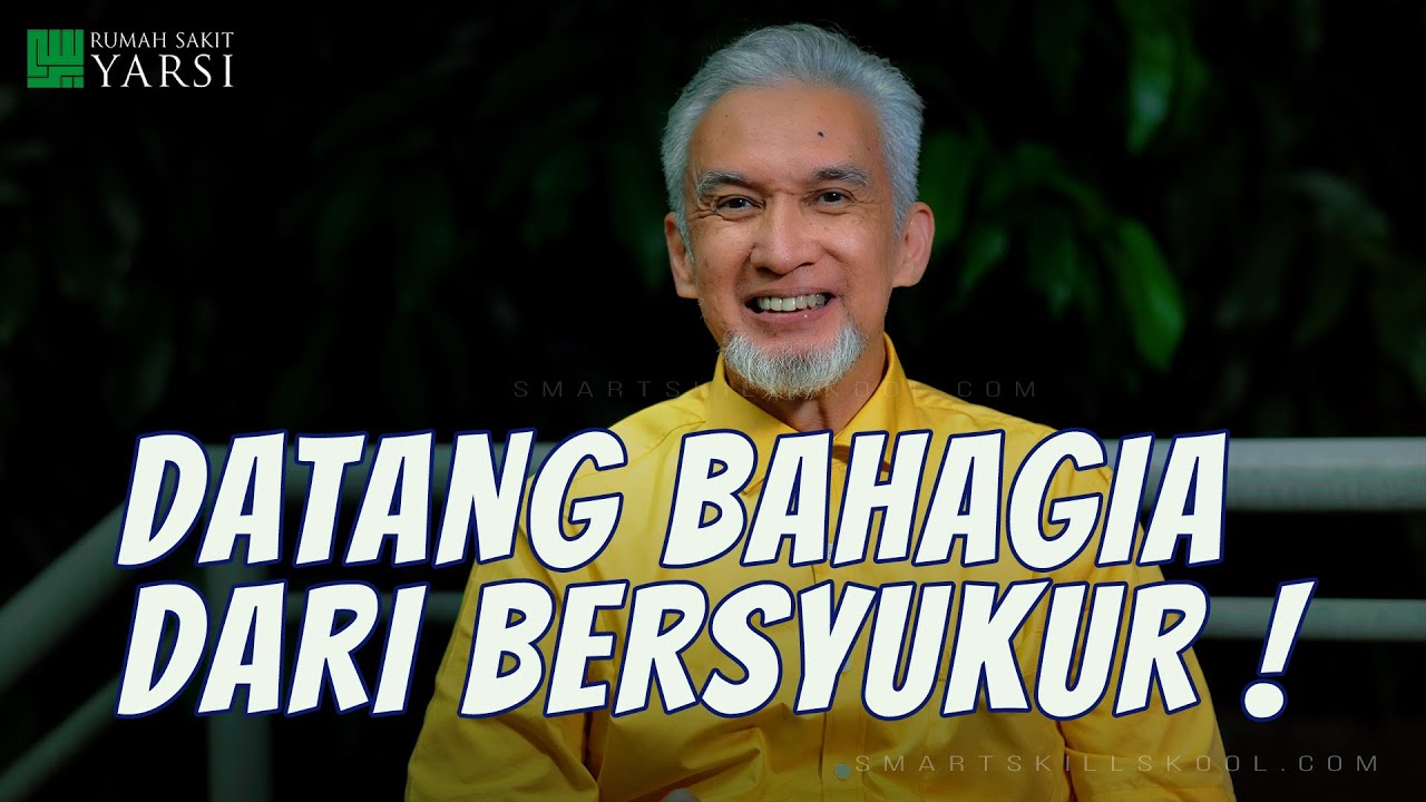 Kebahagiaan Itu Diciptakan Oleh Hati Yang Selalu Bersyukur !