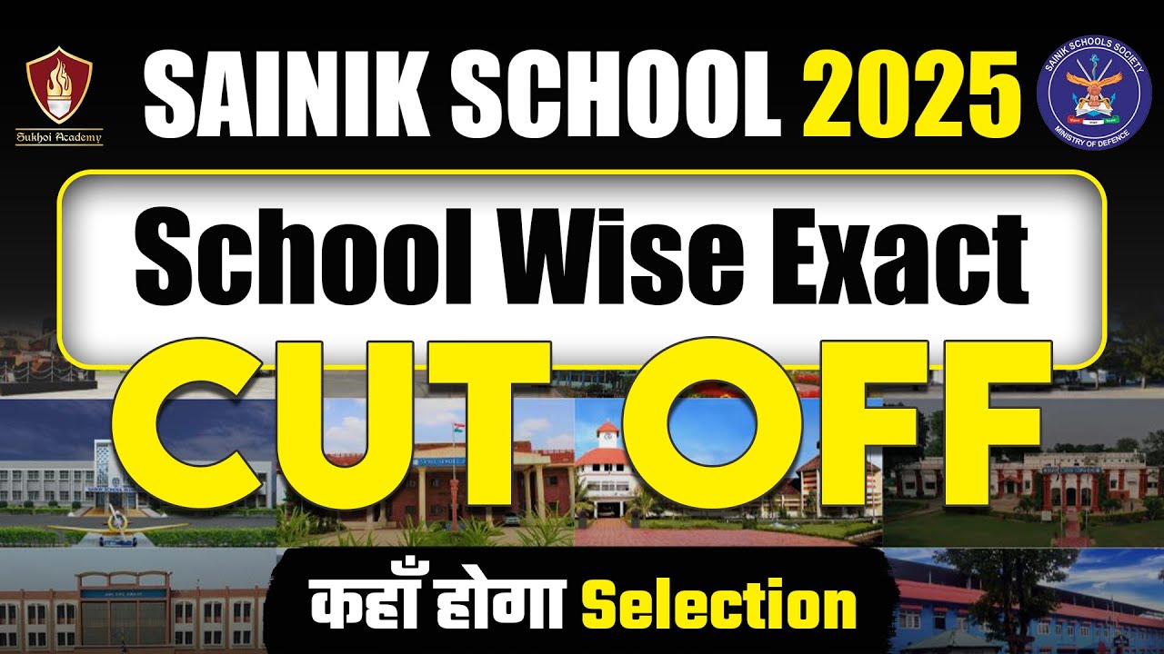 Sainik School Wise Cut Off Marks 2025 | AISSEE Class 6 & 9 Result