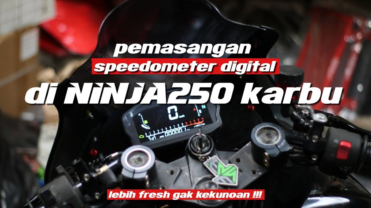 NINJA250 KARBU TAMPIL FRESH DENGAN SPEEDOMETER DIGITAL !