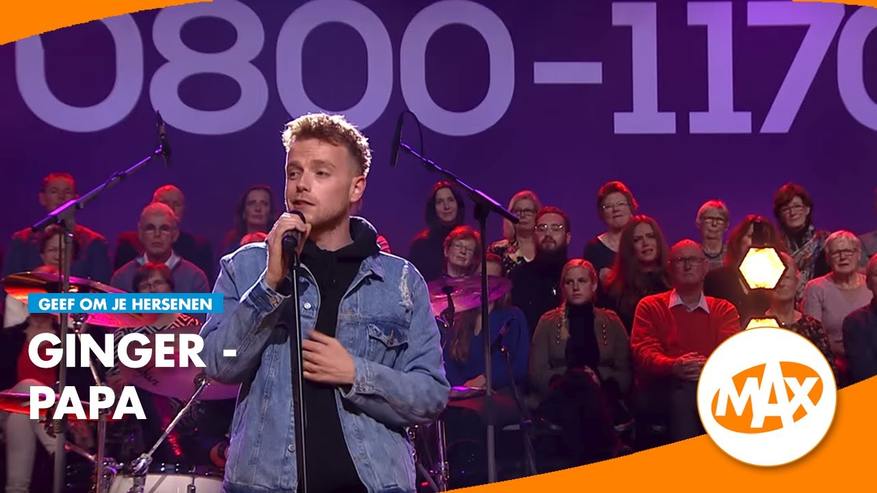 Ginger - Papa | GEEF OM JE HERSENEN 2019