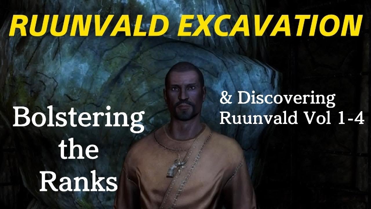 SKYRIM - RUUNVALD EXCAVATION (Bolstering the Ranks) Walkthrough