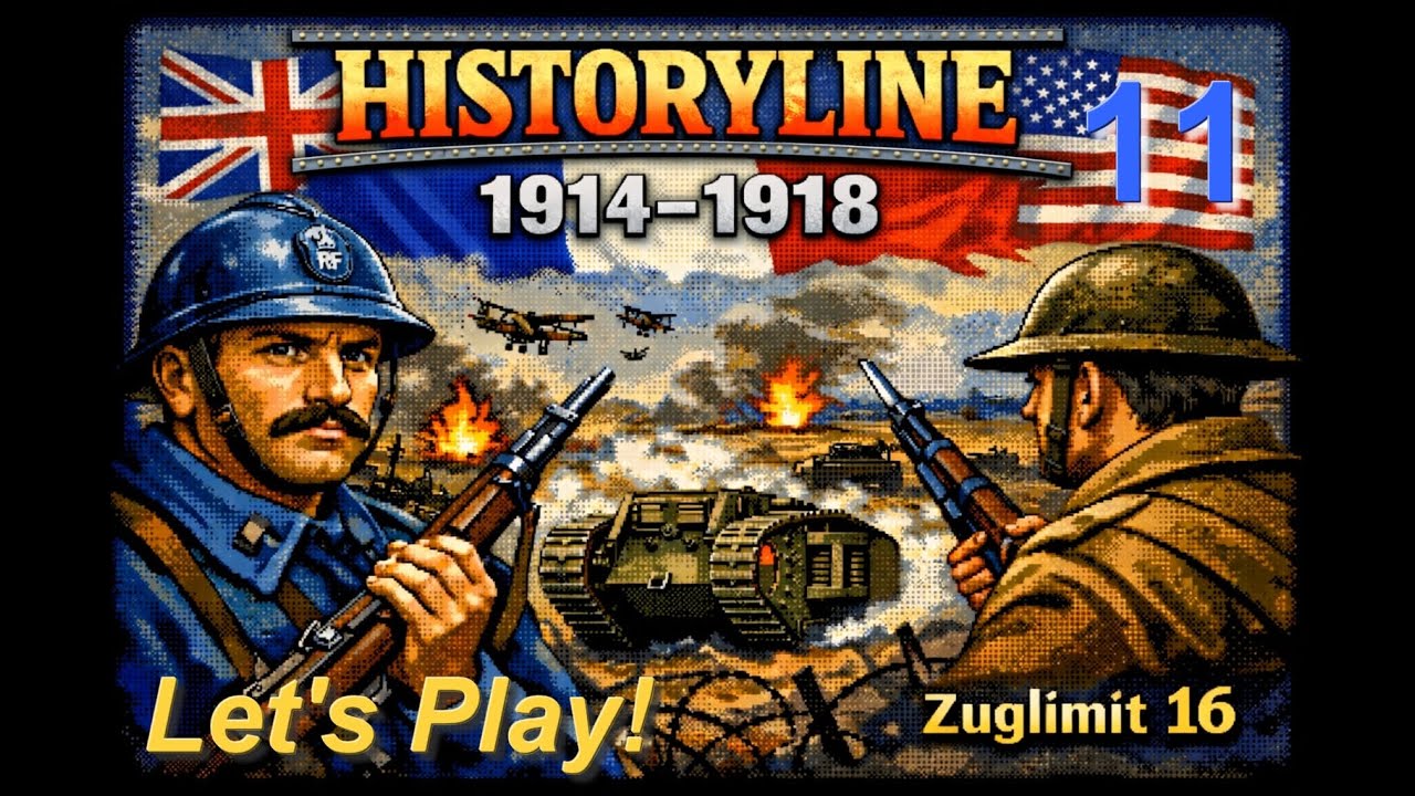 Historyline 1914-18: Entente I Zuglimit 16 I Mission 11 - CLEAN