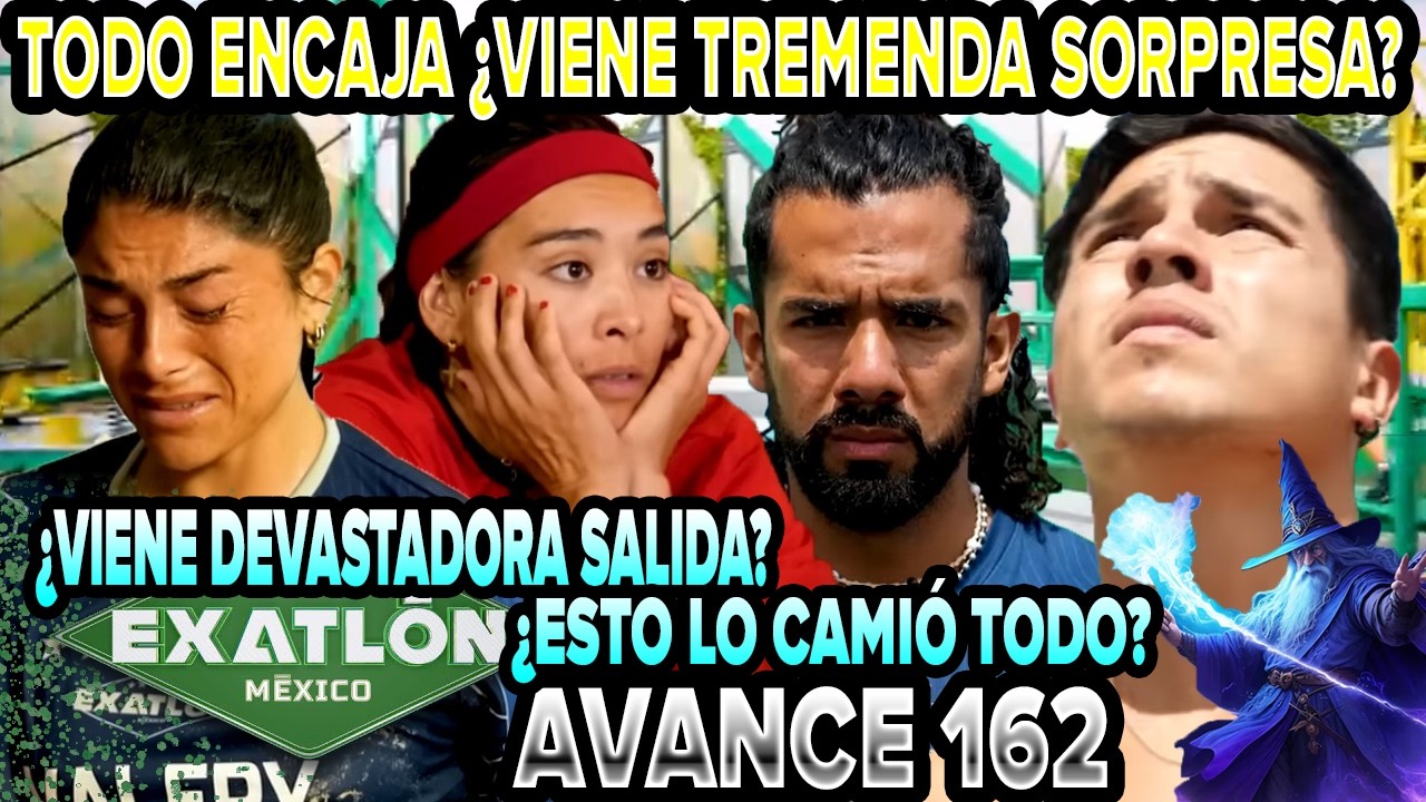 &iquest;AHORA TODO ENCAJA? 😱&iquest;HABR&Aacute; SORPRESA? &iquest;VIENE DESVASTADORA SALIA? 161 avance 162 #exatl&oacute;n M&eacute;xico 2026