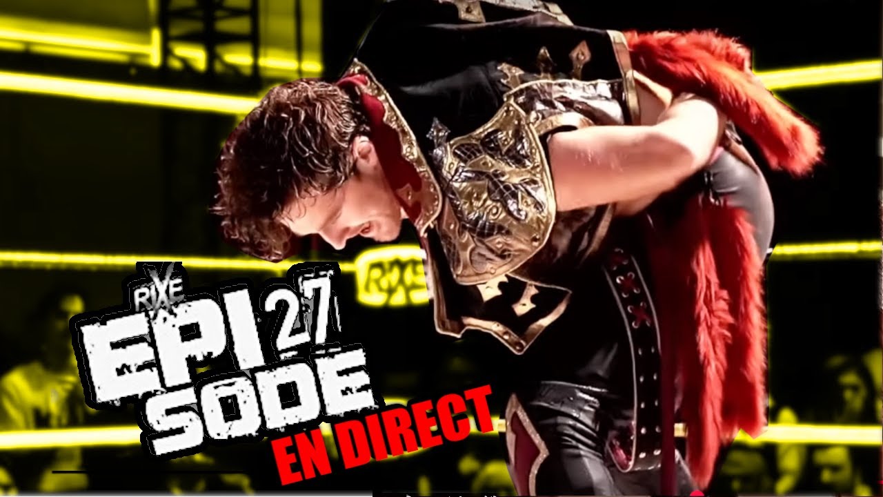 RIXE - EPISODE VINGT-SEPT