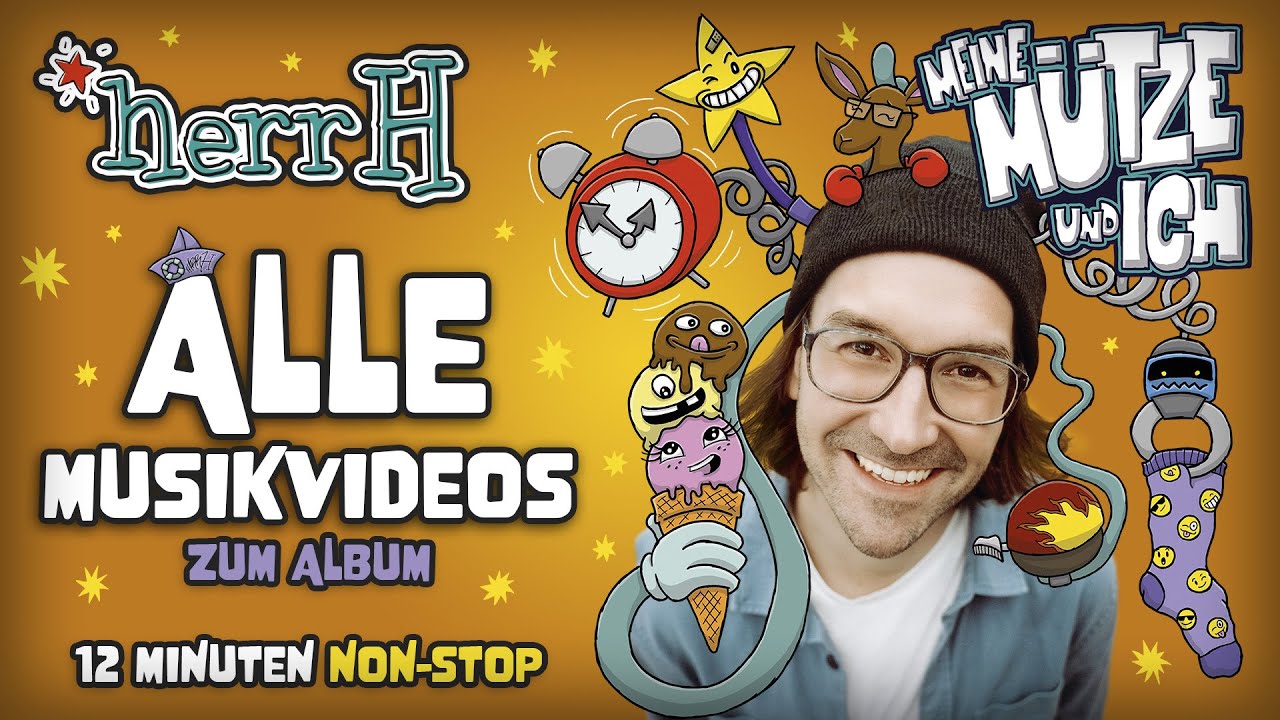 herrH – Meine Mütze und ich – Alle offiziellen Musikvideos am Stück