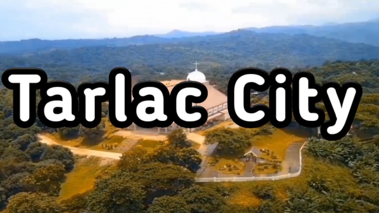 Top 10 Best Tourist Spots in Tarlac City |Life Adventures