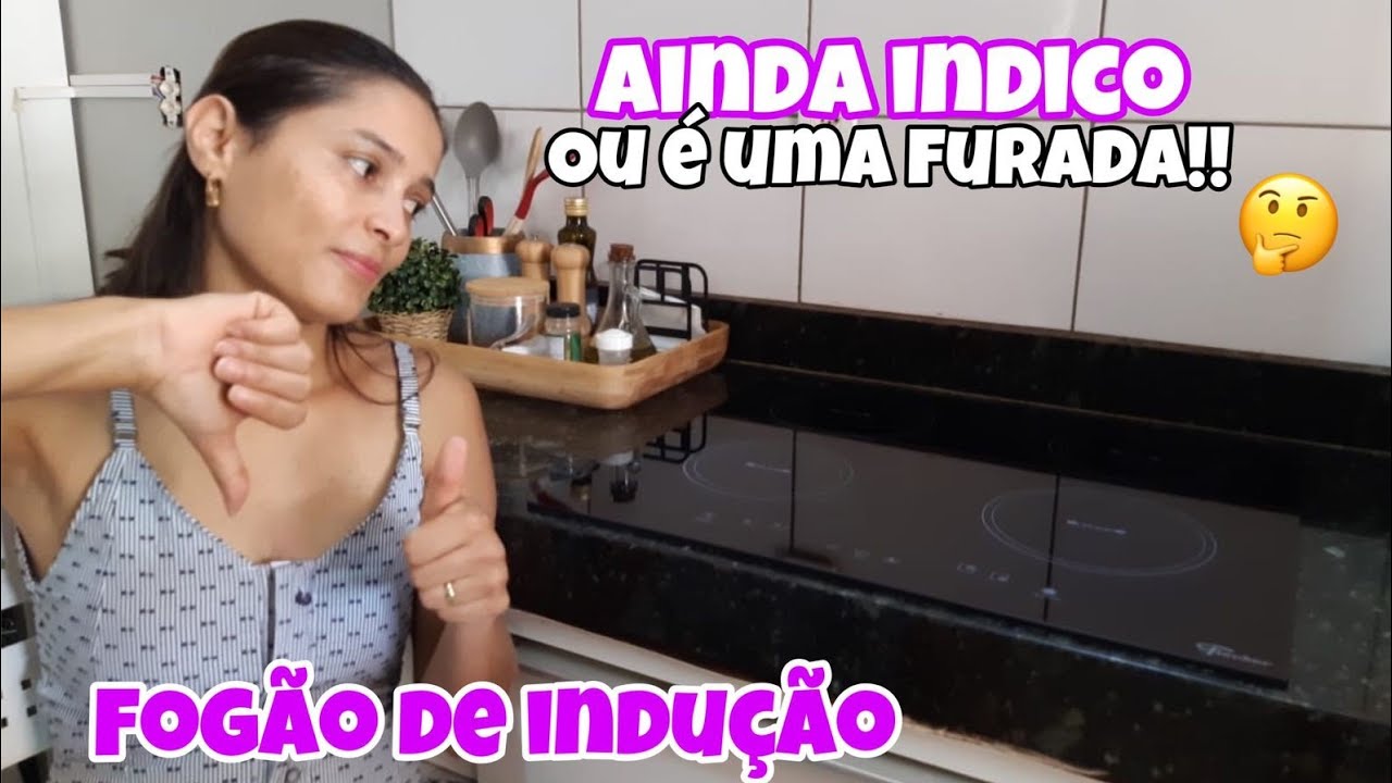 FOGÃO DE  INDUÇÃO FISCHER APÓS UM ANO E SETE MESES DE USO, AINDA INDICO? TIRANDO ALGUMAS DÚVIDAS