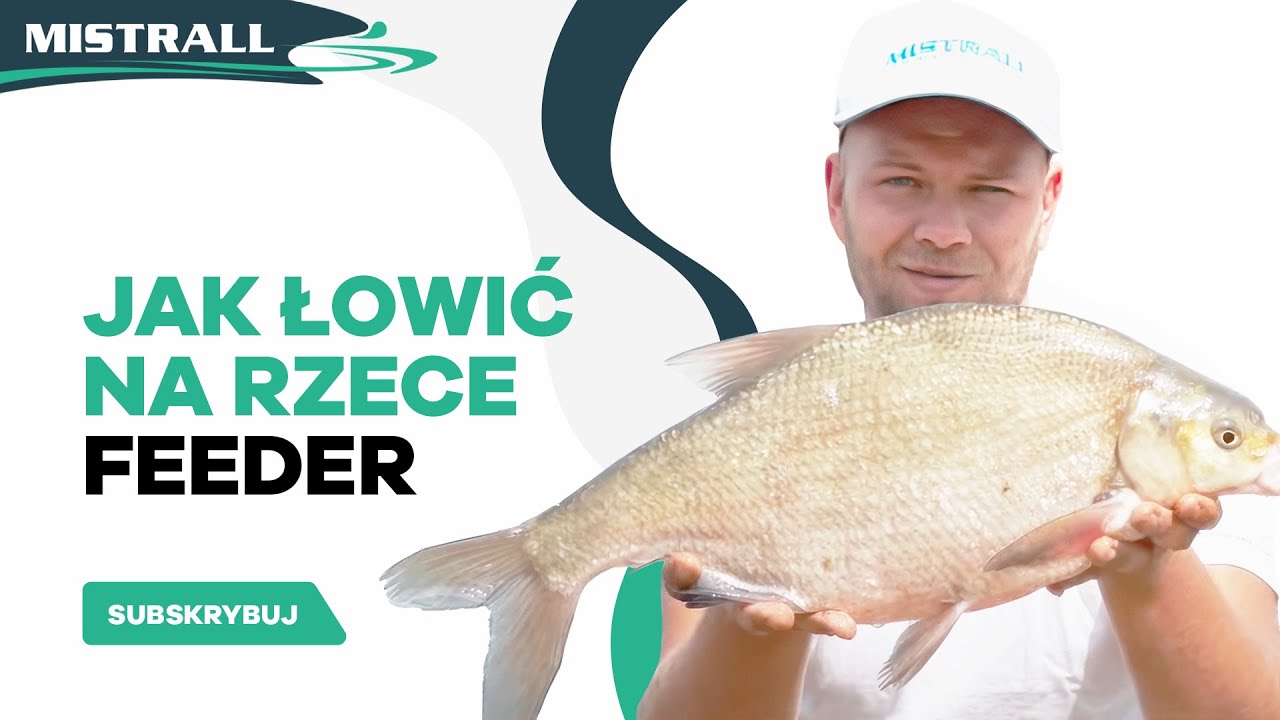 JAK ŁOWIĆ NA DUŻEJ RZECE I FEEDER NAD WISŁĄ W WARSZAWIE LESZCZE KLENIE CERTY NA KLASYCZNY FEEDER