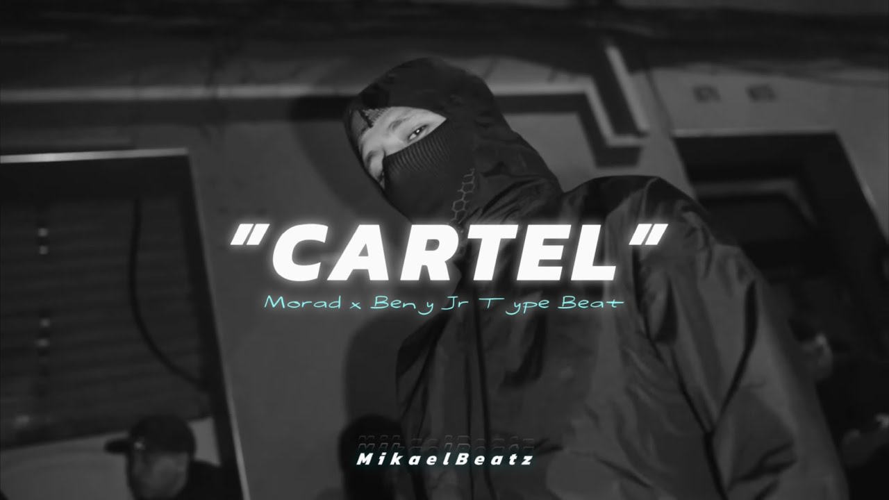 Morad x Beny Jr Type Beat - ”Cartel” (prod. MikaelBeatz)