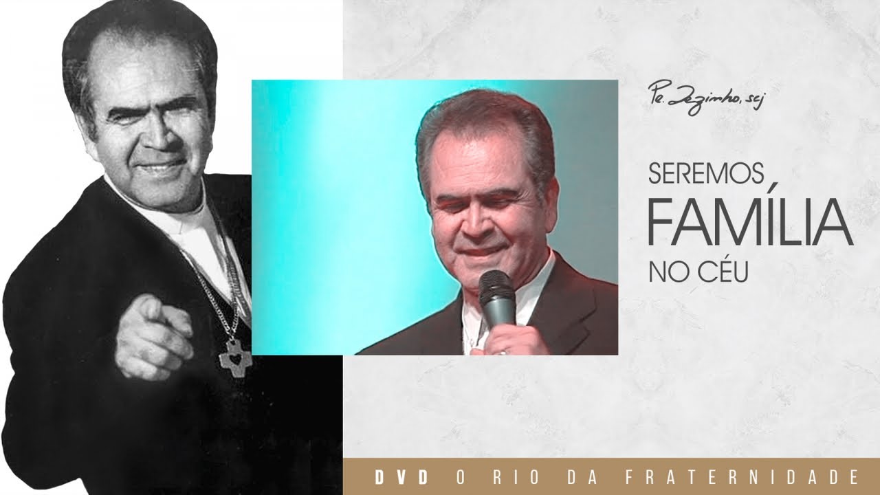 Padre Zezinho, scj - Seremos família no céu