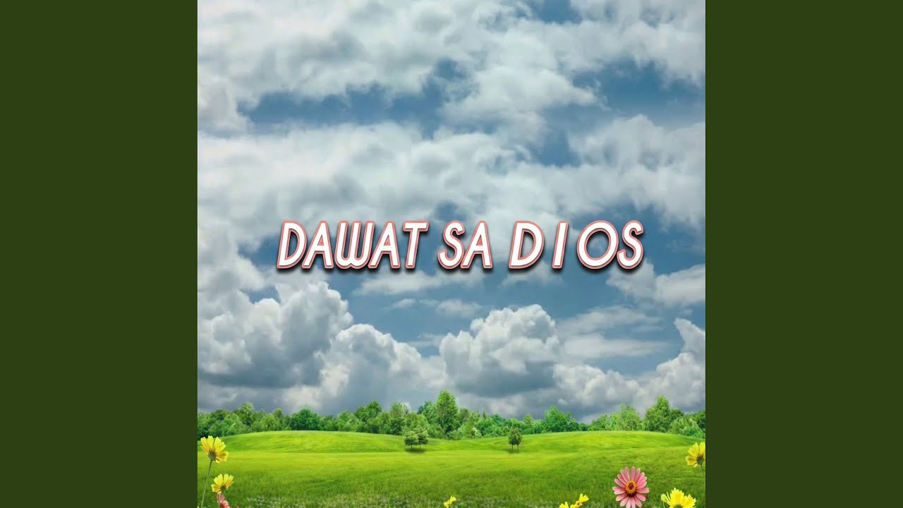 DAWAT SA DIOS