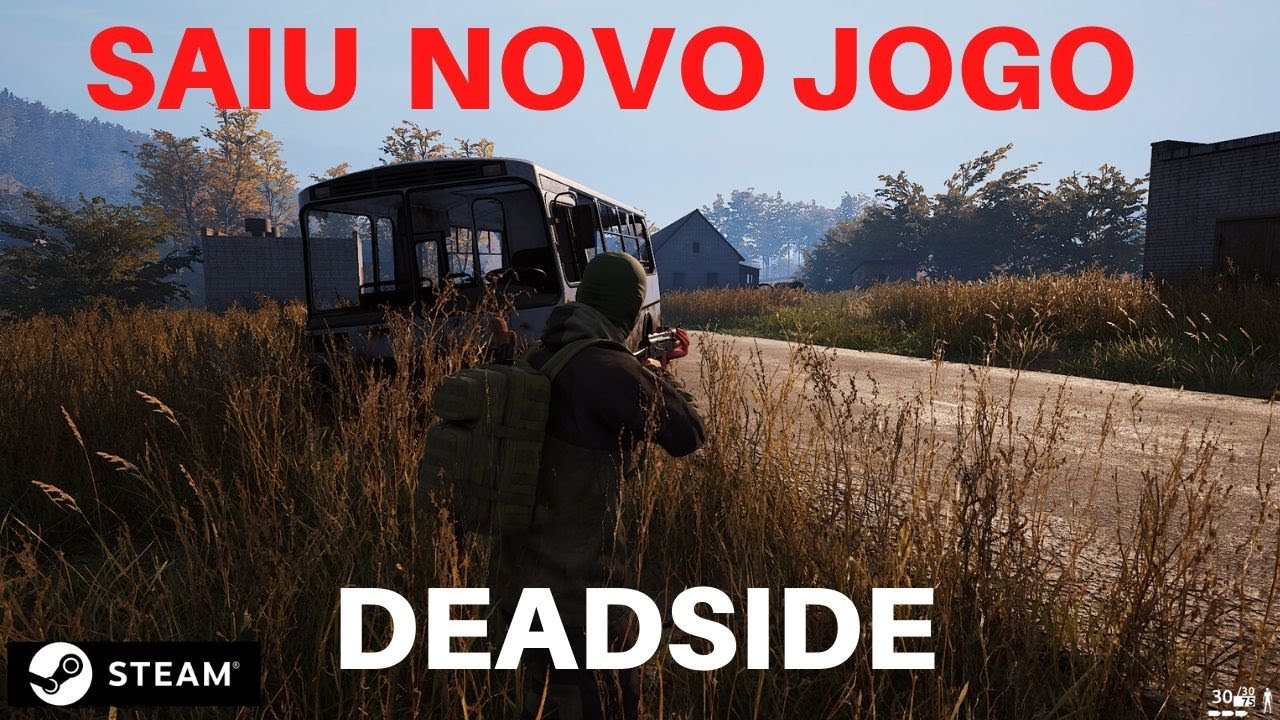 DEADSIDE - NOVO JOGO DE SOBREVIVENCIA NA STEAM