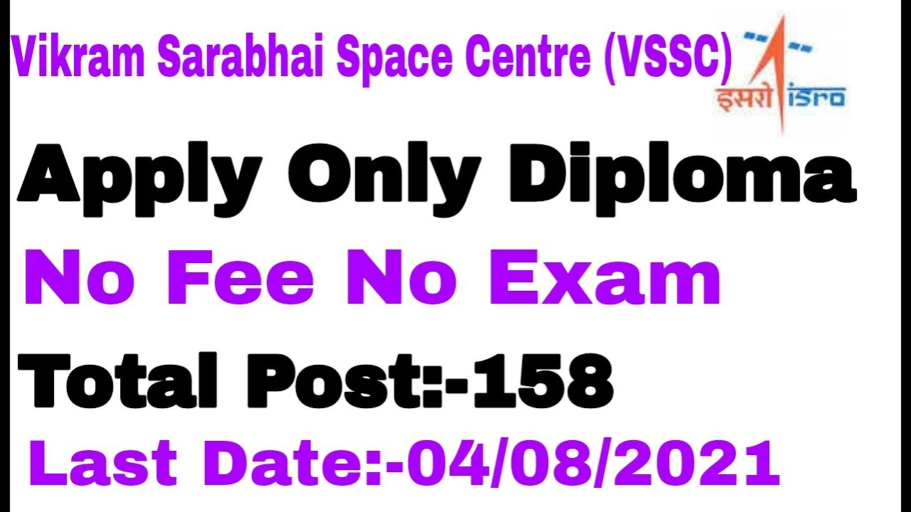 VSSC Technician Apprentice 2021/ Diploma student only apply 2021 / Total post:-158