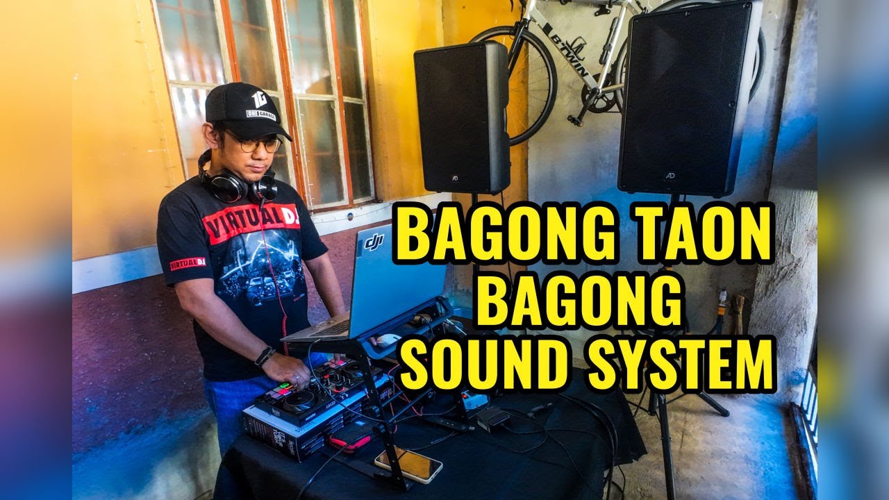 BAGONG TAON BAGONG SOUND SYSTEM