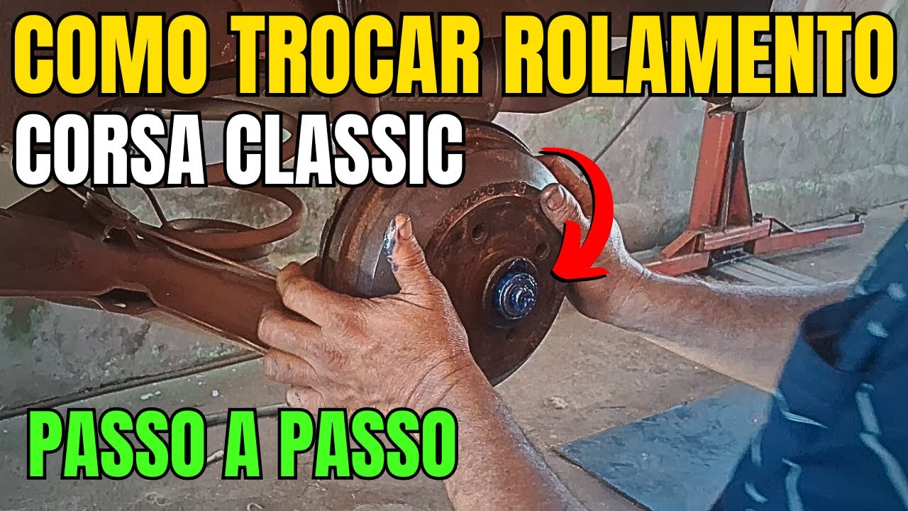 Como Trocar o Rolamento Traseiro do Corsa Classic - Passo a Passo