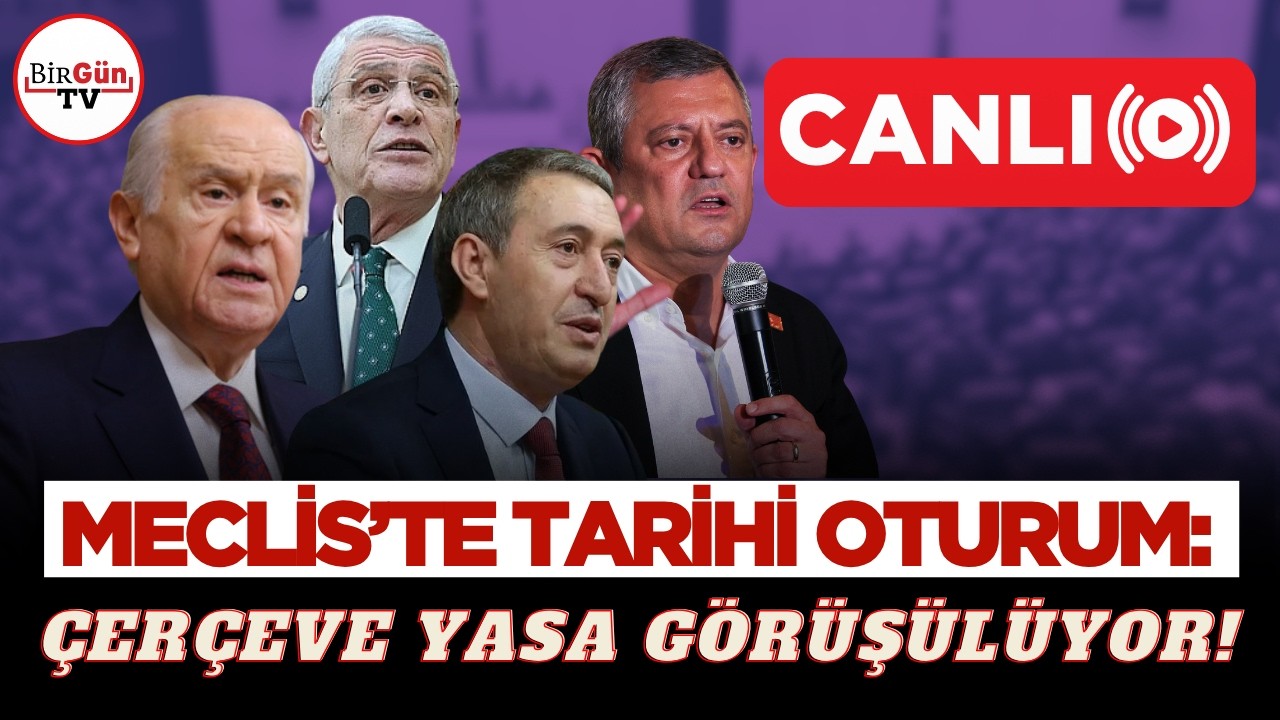 #CANLI I Meclis&rsquo;te &ccedil;er&ccedil;eve yasa mesaisi: Tarihi oturum başladı!