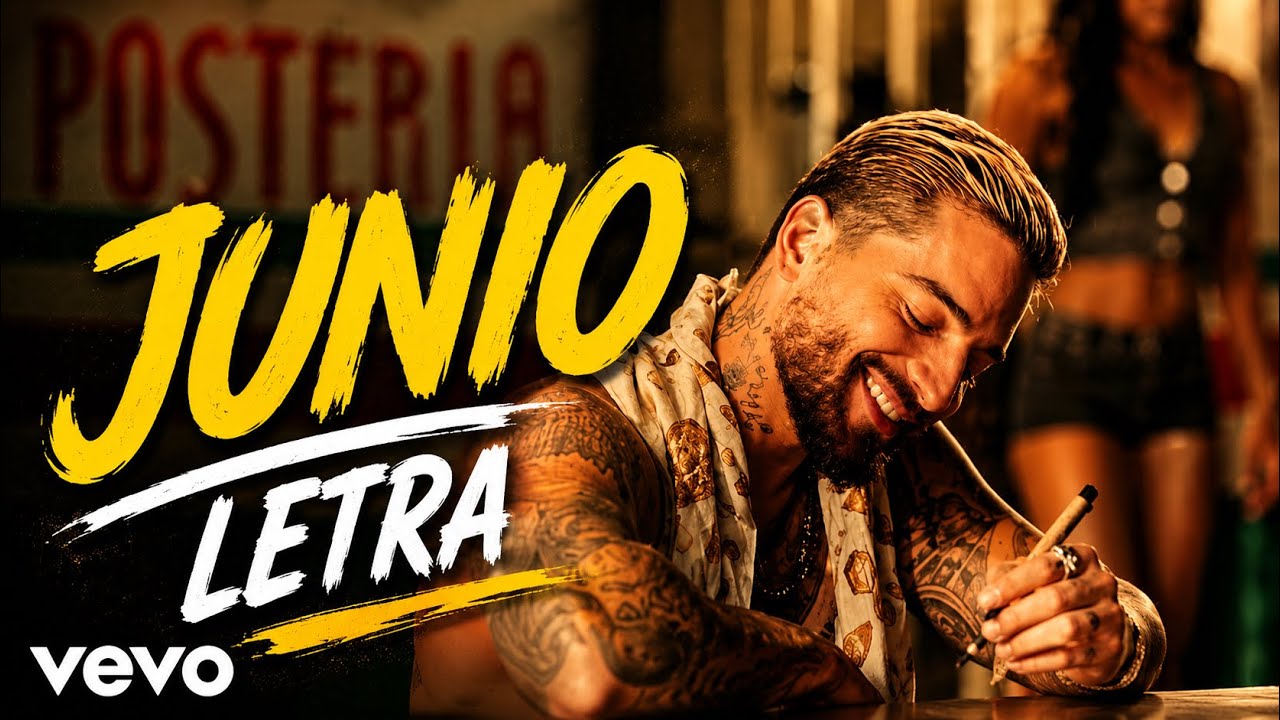 Maluma &ndash; Junio (Lyrics - Letra)