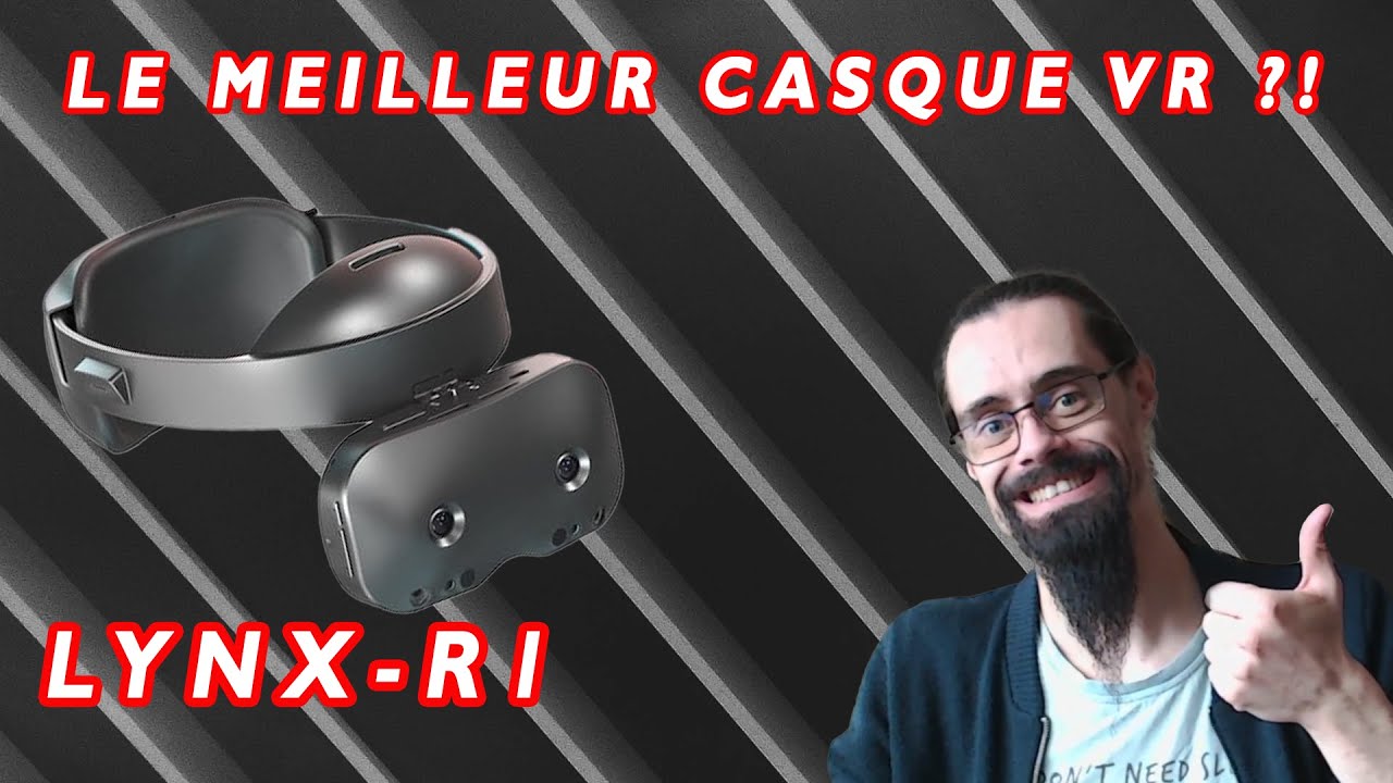 Lynx-R1 le meilleur casque du marché ?