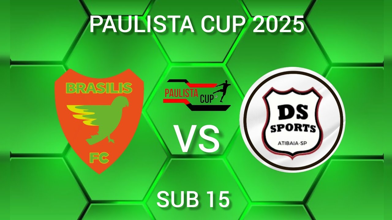 PAULISTA CUP 2025 / SUB 15 - BRASILIS X DS SPORTS