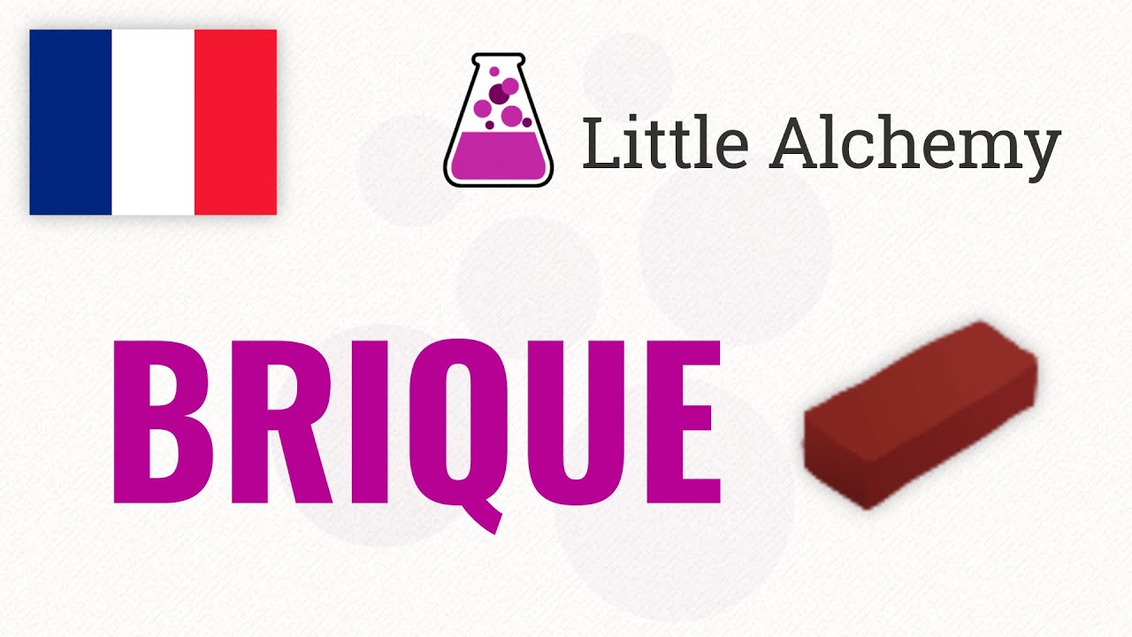 Comment faire BRIQUE &agrave; Little Alchemy