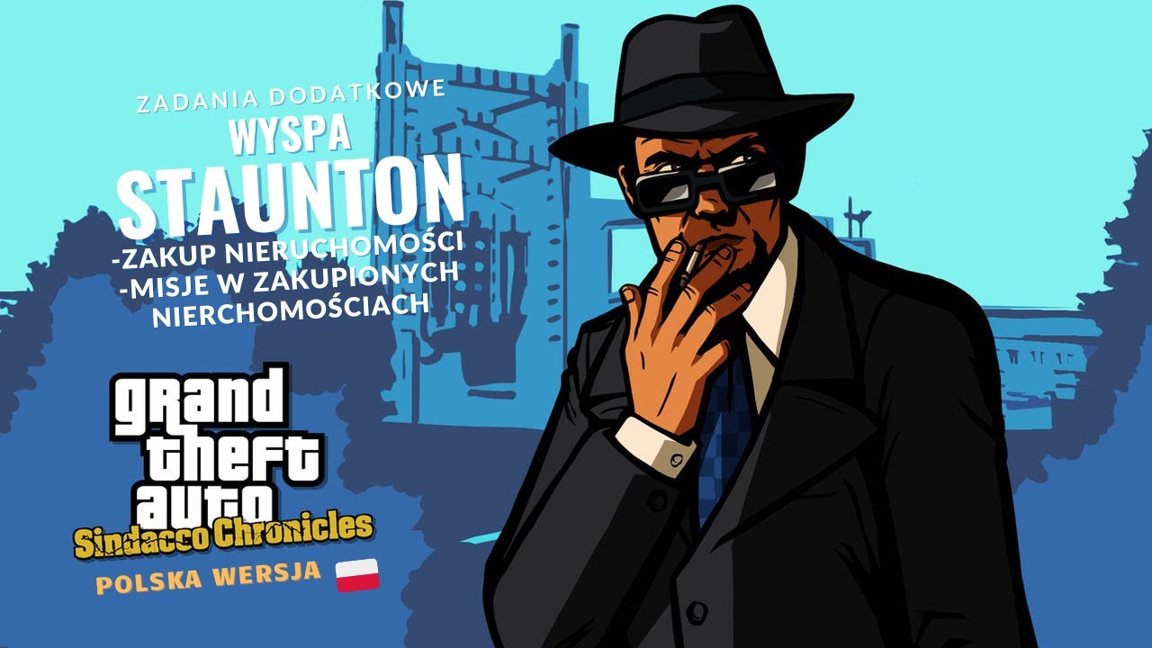 MISJE W NIERUCHOMOŚCIACH W STAUNTON | GTA Sindacco Chronicles POLSKA Wersja