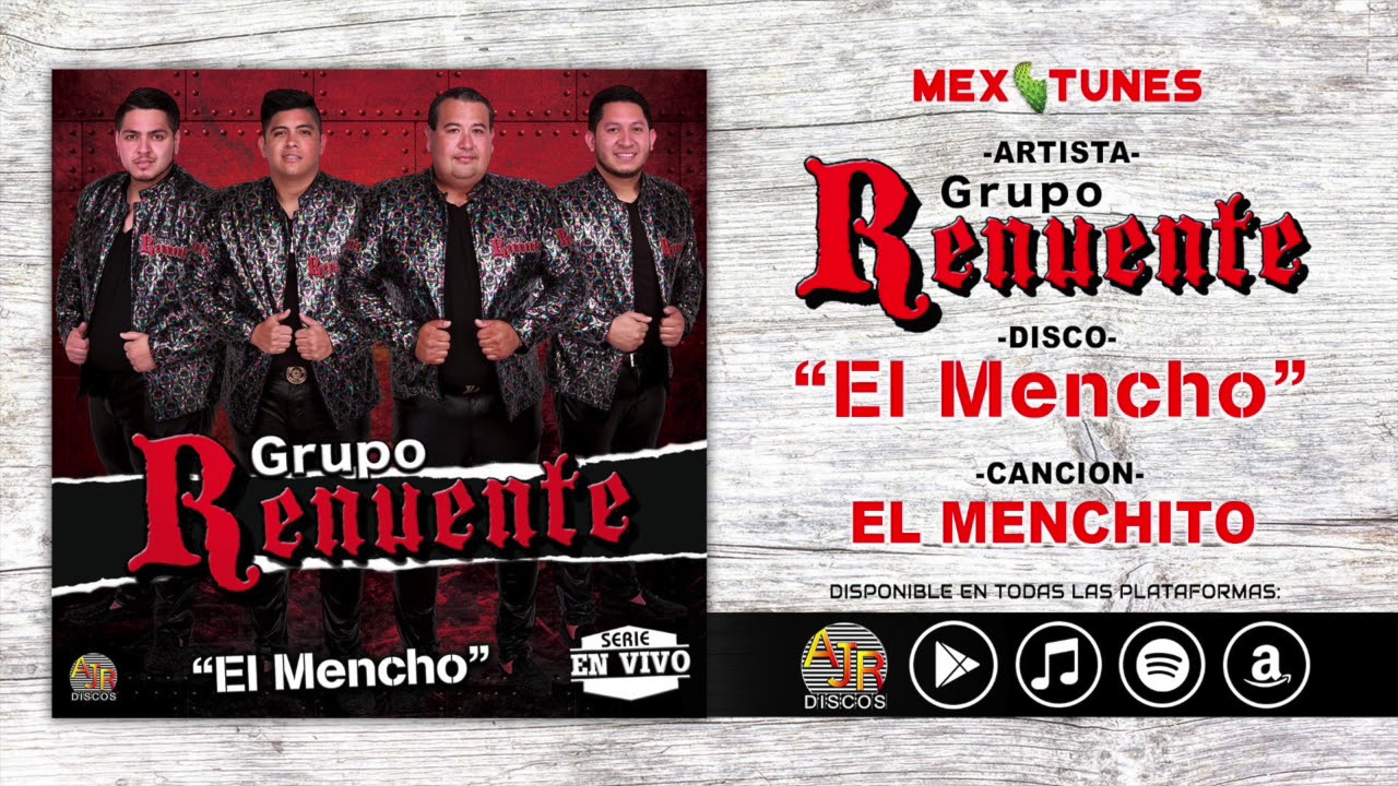 Grupo Renuente - El Menchito