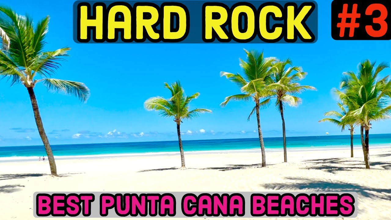 Which Punta Cana Hotels Have The Most Beautiful Beaches? 🏝