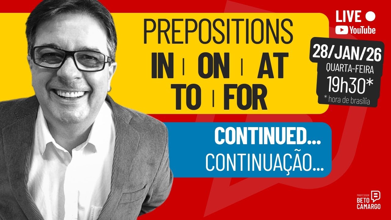 Preposições em INGLÊS - CONTINUAÇÃO  |  LIVE do Tio Beto