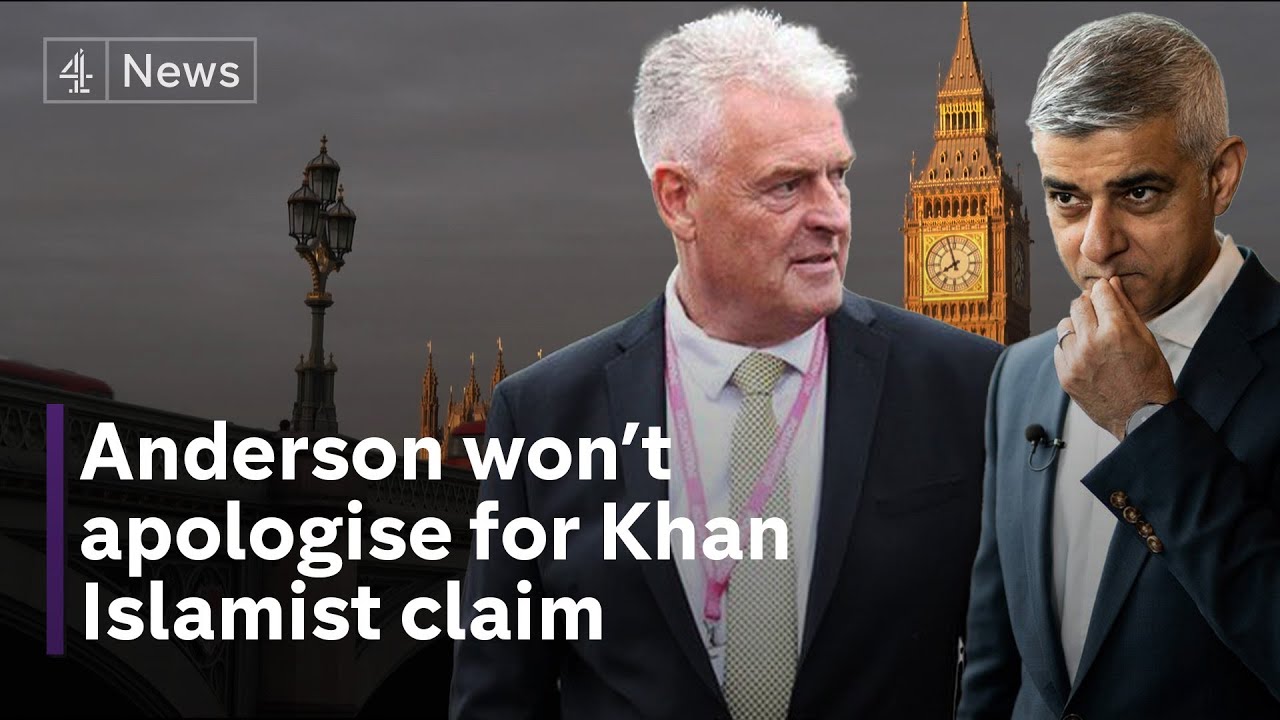 Lee Anderson doubles down on criticism of Sadiq Khan
