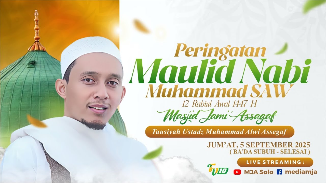 🔴Peringatan Maulid Nabi Muhammad SAW 1447H | Tausiyah Ustadz Muhammad bin Alwi Assegaf | 5/9/2025