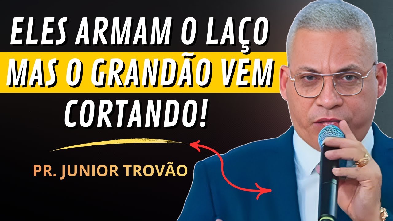 Pr. Junior Trovão: Vença a Astúcia com Sabedoria do Alto